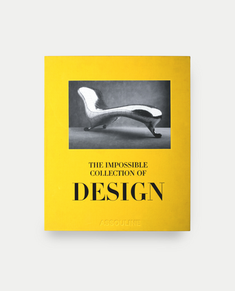 The Impossible Collection of Design - Assouline Coffee Table Book The Impossible Collection of Design - Assouline Coffee Table Book